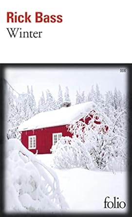 winter 1st edition rick bass ,beatrice vierne 2070414051, 978-2070414055