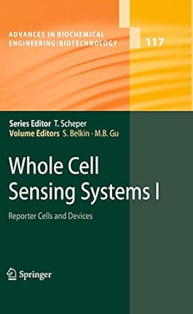 whole cell sensing systems i reporter cells and devices 1st edition shimshon belkin ,man bock gu 3642123619,