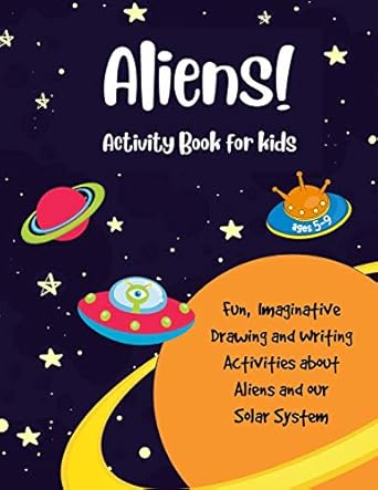 aliens fun activity book for kids 1st edition books 4 creative kids 1697391370, 978-1697391374