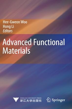 advanced functional materials 1st edition hee gweon woo hong li 3642190766, 978-3642190766