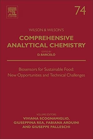 biosensors for sustainable food new opportunities and technical challenges volume 74 1st edition viviana