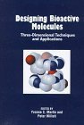 designing bioactive molecules three dimensional techniques and applications 1st edition yvonne connolly