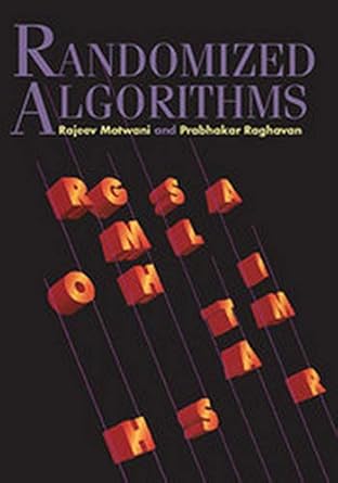 randomized algorithms 1st edition motwani raghvan 0521613906, 978-0521613903