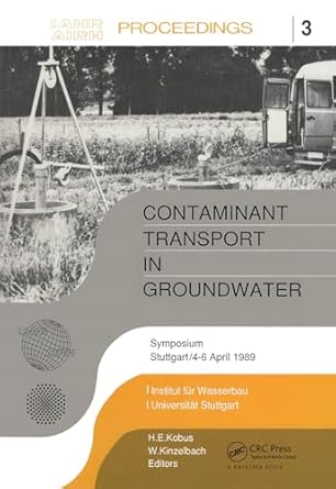 contaminant transport in groundwater proceedings of an international symposium stuttgart 4 6 april 1989 1st