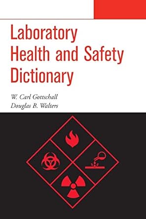 laboratory health and safety dictionary 1st edition w carl gottschall ,douglas b walters 0471283177,