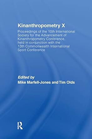 kinanthropometry x proceedings of the 10th international society for the advancement of kinanthropometry