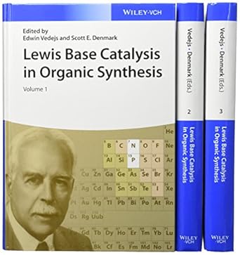 lewis base catalysis in organic synthesis 3 volume set 1st edition edwin vedejs ,scott e denmark 3527336184,