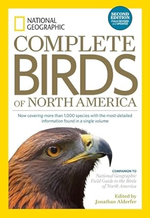 national geographic complete birds of north america now covering more than 1 000 species with the most