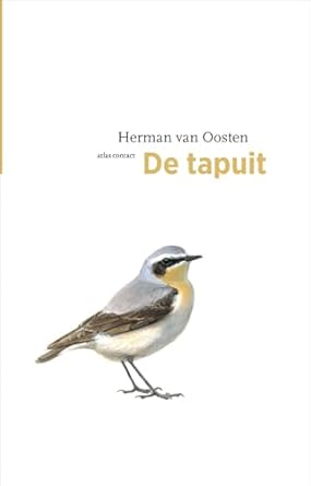 de tapuit 1st edition herman van oosten 9045036517, 978-9045036519