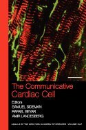 the communicative cardiac cell 1st edition samuel sideman ,rafael beyar ,amir landesberg 1573315478,