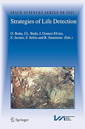 strategies of life detection 1st edition oliver botta ,jeffrey bada ,javier gomez elvira ,emmanuelle javaux
