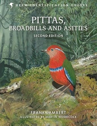 pittas broadbills and asities 1st edition frank lambert ,martin woodcock 1472905695, 978-1472905697