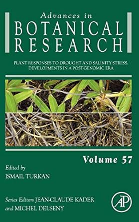 plant responses to drought and salinity stress developments in a post genomic era 1st edition ismail turkan