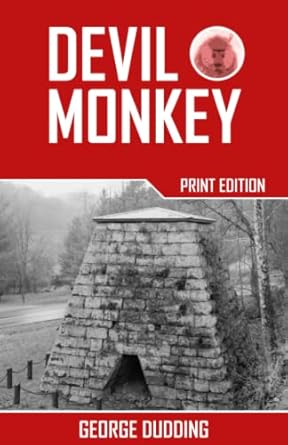 devil monkey 1st edition george dudding 1542684560, 978-1542684569