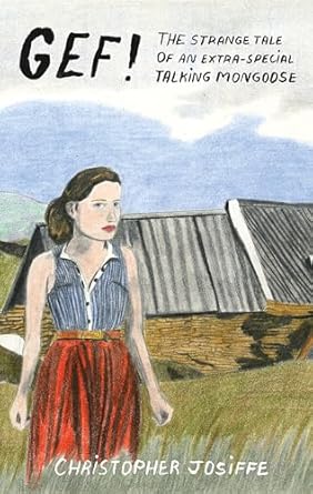 gef the strange tale of an extra special talking mongoose 1st edition christopher josiffe 1907222480,