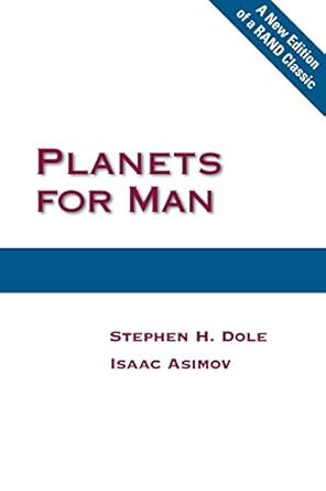 planets for man 1st edition stephen h dole ,isaac asimov 0833042262, 978-0833042262