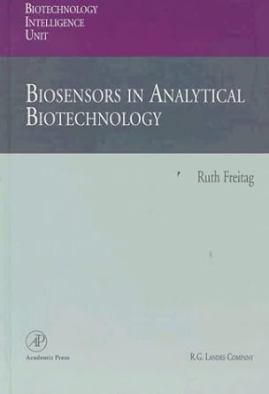 biosensors in analytical biotechnology 1st edition h freitag 0122669908,