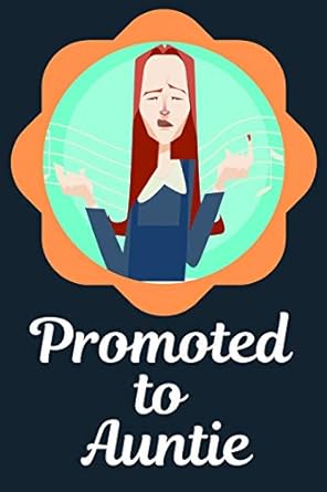 promoted to auntie blank journal appreciation gift lined notebook baby reveal gift 6 x9 120 pages book 11