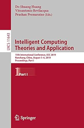 intelligent computing theories and application 15th international conference icic 2019 nanchang china august