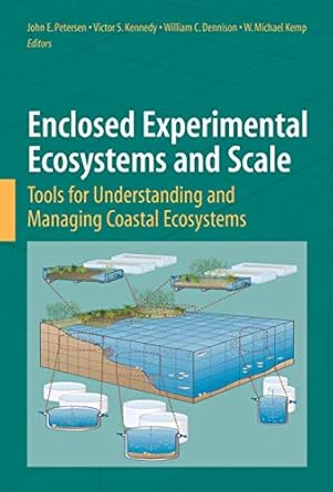 enclosed experimental ecosystems and scale tools for understanding and managing coastal ecosystems 1st