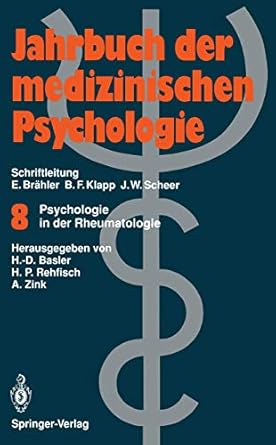 psychologie in der rheumatologie 1st edition heinz dieter basler ,hans p rehfisch ,angela zink 3540554858,