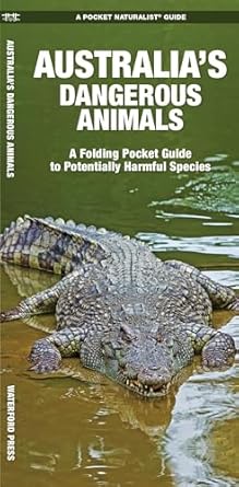australias dangerous animals a folding pocket guide to potentially harmful species 1st edition james kavanagh
