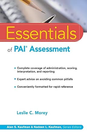 essentials of pai assessment 1st edition leslie c morey 0471084638, 978-0471084631