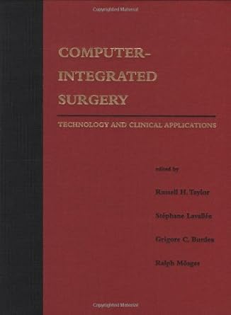 computer integrated surgery technology and clinical applications 1st edition stephane lavallee ,russell h
