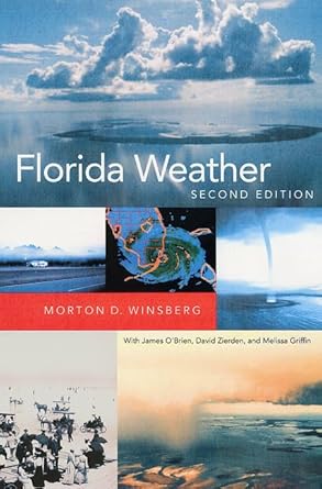 florida weather 1st edition morton d winsberg 0813026849, 978-0813026848