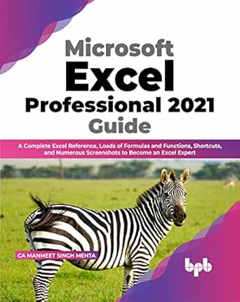 microsoft excel professional 2021 guide a complete excel reference loads of formulas and functions shortcuts