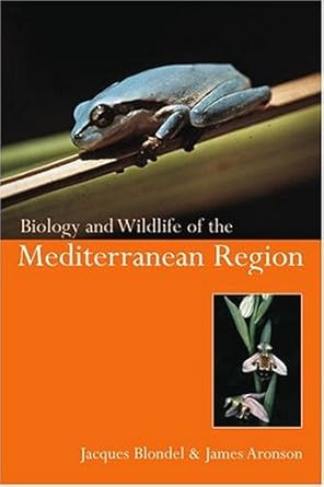 biology and wildlife of the mediterranean region 1st edition jacques blondel ,james aronson 019850036x,