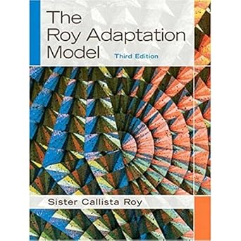roy adaptation model the 1st edition sister callista roy ,heather andrews 0130384976, 978-0130384973