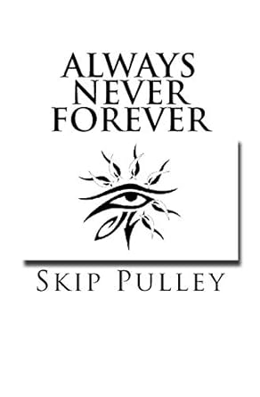 always never forever 1st edition skip pulley 069273256x, 978-0692732564