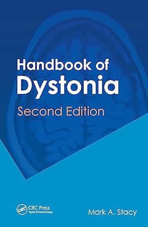 handbook of dystonia 1st edition mark a stacy 1841848514, 978-1841848518
