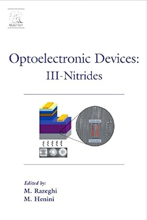optoelectronic devices iii nitrides 1st edition mohamed henini ,m razeghi 0080444261, 978-0080444260
