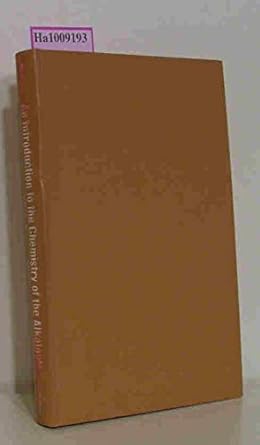 an introduction to the chemistry of the alkaloids 1st edition a mckillop 0408524731, 978-0408524735