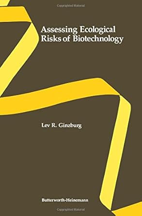 assessing ecological risks in biotechnology 1st edition author unknown 0409901997, 978-0409901993