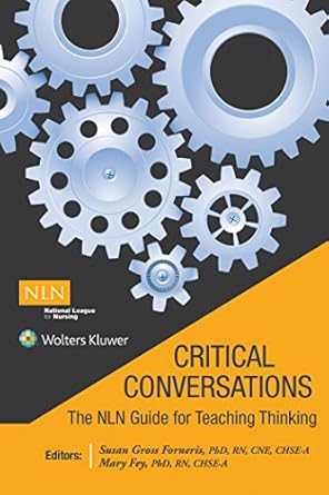 critical conversations the nln guide for teaching thinking 1st edition susan gross forneris ,mary kohl fey