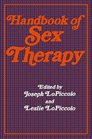 handbook of sex therapy 1st edition joseph lopiccolo ,leslie lopiccolo 1461339758, 978-1461339755