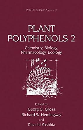 plant polyphenols 2 chemistry biology pharmacology ecology 1st edition georg g gross ,richard w hemingway