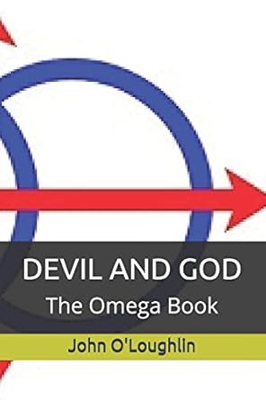devil and god the omega book 1st edition john o'loughlin 1500492159, 978-1500492151