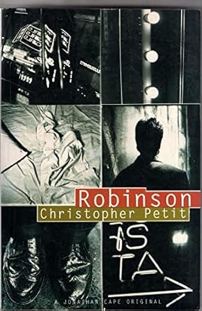 robinson 1st edition c petit 0224035525, 978-0224035521