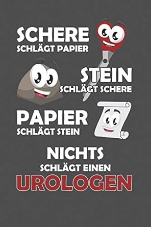 schere schlagt papier stein schlagt schere papier schlagt stein nichts schlagt einen urologen praktischer