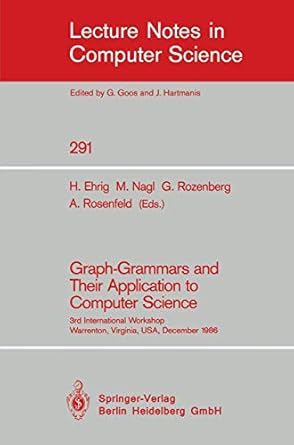 graph grammars and their application to computer science 3rd international workshop warrenton virginia usa