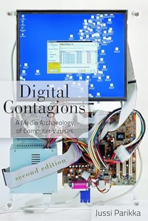 digital contagions a media archaeology of computer viruses 1st edition jussi parikka 143313232x,