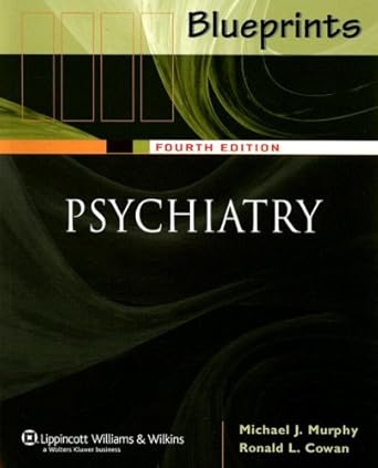 blueprints psychiatry 1st edition m d cowan, ronald l ,m d street, david f ,m d sederer, lloyd i 140510502x,