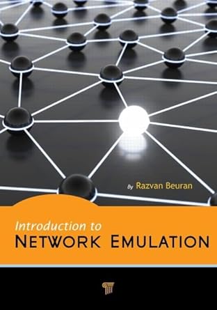 introduction to network emulation 1st edition razvan beuran 9814310913, 978-9814310918