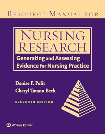 resource manual for nursing research generating and assessing evidence for nursing practice 1st edition