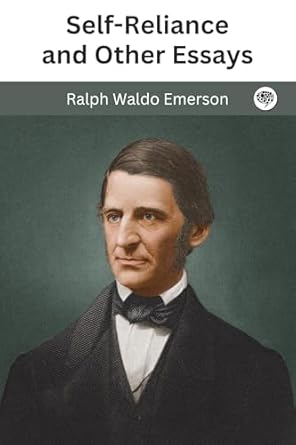 self reliance and other essays 1st edition ralph waldo emerson ,original thinkers institute 9363113116,