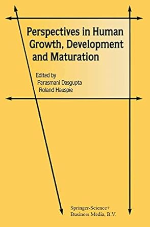 perspectives in human growth development and maturation 1st edition parasmani dasgupta ,roland hauspie